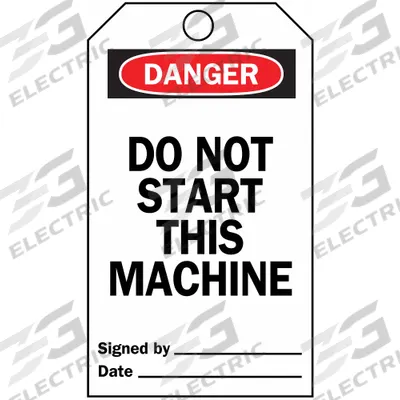 BRADY Danger Tag: Danger, DO NOT START THIS MACHINE SIGNED BY___DATE___, Polyester - Safety