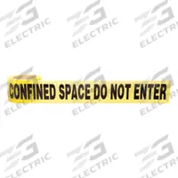 APPROVED VENDOR Barricade Tape: 200 ft Lg, 3 in Wd, Confined Space Do Not Enter Legend, Polyethylene (MPN 91256). Key specifications — Tape Message: Confined Space Do Not Enter; Message Color: Black; Brand: APPROVED VENDOR.