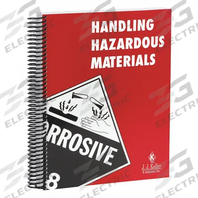 JJ KELLER Reference Material: Workplace Safety, Handling Haz Materials - Hazardous Materials Transportation Training