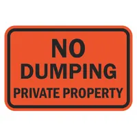 Reflective No Dumping Sign: Aluminum, Mounting Holes Sign Mounting, 12 in x 18 in Nominal Sign Size (MPN T1-1719-EG_18x12)