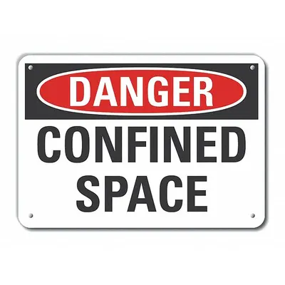 LYLE Aluminum Confined Space Danger Sign: Aluminum, Mounting Holes Sign Mounting - Danger: Confined Space Signs