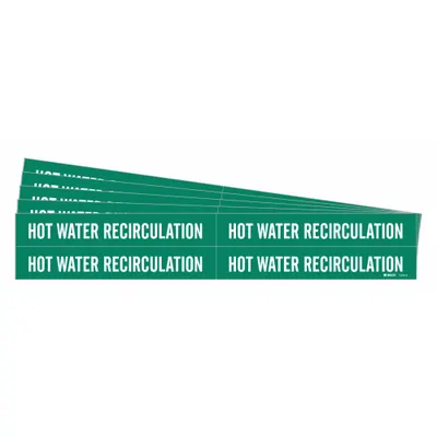 BRADY Pipe Marker: Hot Water Recirculation, Green, White, Fits 3/4 to 2 3/8 in Pipe O.D. - Hot Water Recirculation Adhesive Pipe Markers