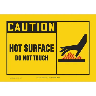 ACCUFORM Safety Label: Vinyl, Adhesive Sign Mounting, 3 1/2 in x 5 in Nominal Sign Size - Caution: Hot Surface Do Not Touch Signs