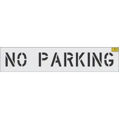 This heavy-duty message stencil is made from 0.125 in thick low density polyethylene (LDPE) and displays a 'No Parking' message with 8 in letter height. Overall dimensions are 8 in height by 62 in width. Designed for marking curbs and medians in traffic and parking control applications.