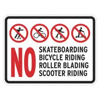 Aluminum sign with mounting holes for permanent installation. Diamond Grade retroreflective sheeting provides high visibility in low-light conditions. Prohibits skateboarding, bicycle riding, roller blading, and scooter riding. Suitable for parks, plazas, and private property