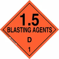 BRADY DOT Container Placard: 1.5 Blasting Agents D 1, 10 3/4 in x 10 3/4 in, 10 3/4 in Label Ht (MPN 63333)