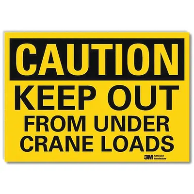 LYLE Safety Sign: Reflective Sheeting, Adhesive Sign Mounting - Caution: Keep Out From Under Crane Loads Signs