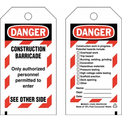 BRADY Tags: Black/Red/White, Cable Tie, 25 Tags, Construction - Danger/Construction Barricade Only Authorized Personnel Permitted To Enter See Other Side / Danger/Construction Work In Progress. Potential Hazards Include: Tags