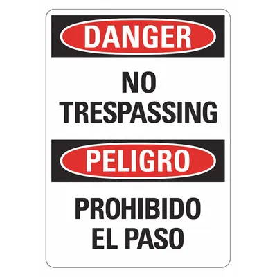LYLE Danger Sign: Plastic, Mounting Holes Sign Mounting, 14 in x 10 in Nominal Sign Size - Danger/Peligro: No Trespassing/Prohibido El Paso Signs