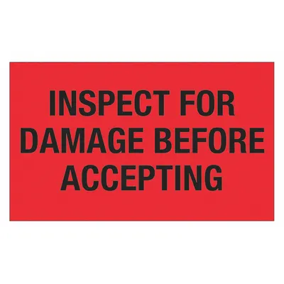 TAPE LOGIC Inspect Damage Before Label: 500 PK (MPN DL1219) - Shipping & Receiving Message Labels