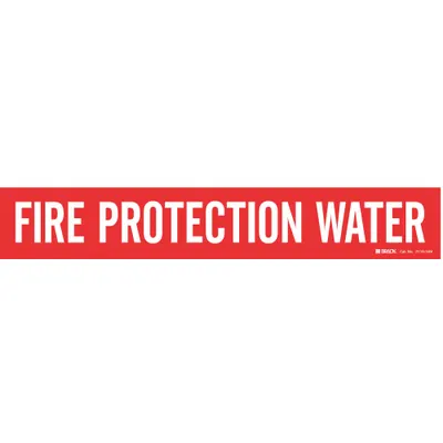 BRADY Pipe Marker: Fire Protection Water, Red, White, Fits 2 1/2 to 7 7/8 in Pipe O.D. - Fire Protection Water Adhesive Pipe Markers