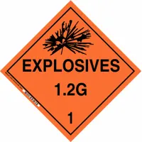 Class 1: Explosives placard measuring 10 3/4 in x 10 3/4 in with a 10 3/4 in label height. Displays the message 'Explosives 1.2 G 1'. Used for identifying containers holding hazardous materials during transport and storage