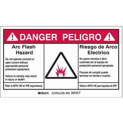 BRADY Danger/Peligro: Arc Flash Hazard Do Not Operate Controls - Danger/Peligro: Arc Flash Hazard Do Not Operate Controls Or Open Covers Without Appropriate Personal Protection Equipment Signs