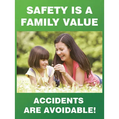 ACCUFORM Safety Is A Family Value Accidents Are Avoidable Poster - Safety Is A Family Value Accidents Are Avoidable Posters