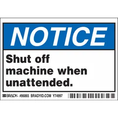 This 5-pack of adhesive-mounted polyester signs displays the notice 'Shut off machine when unattended.' Each sign measures 3 1/2 in x 5 in with a thickness of 0.01 in. The signs are non-retroreflective and not glow-in-the-dark. Typical applications include industrial environments where equipment must be powered down when left unattended.