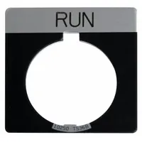 Square legend plate with 1 3/4 in overall height and width, designed for 30 mm panel mounting. Constructed of black metallic aluminum with a white 'Run' legend. Used to label push-button control stations in industrial control applications