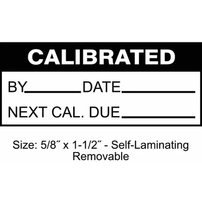 STRANCO Calibration Label: Calibrated, 1 1/2 in Wd, 5/8 in Ht, Black/White, Polyester - Safety