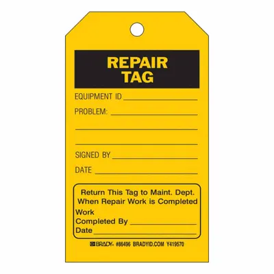 BRADY Tag: Repair Tag, 4 in Wd, 7 in Ht, Black/Yellow, Rectangle, Matte, Indoor/Outdoor - Safety