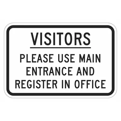 LYLE Reflective Visitors Visitors Sign: Aluminum, Mounting Holes Sign Mounting - Visitors: Please Use Main Entrance And Signs
