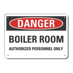 Non-retroreflective plastic sign with mounting holes for wall installation. Displays 'Danger: Boiler Room Authorized Personnel Only' message. Suitable for restricting access to boiler rooms and similar areas where only authorized personnel are permitted.