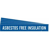 Pipe Marker: Asbestos Free Insulation, Blue, White, Fits 2 1/2 to 7 7/8 in Pipe O.D., 5 PK (MPN 7018-1-PK)