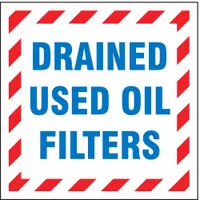 Red vinyl label measuring 6 in x 6 in, printed with 'Drained Used Oil Filters'. Used to mark containers holding drained used oil filters for waste handling and regulatory compliance. Supplied in packs of 25