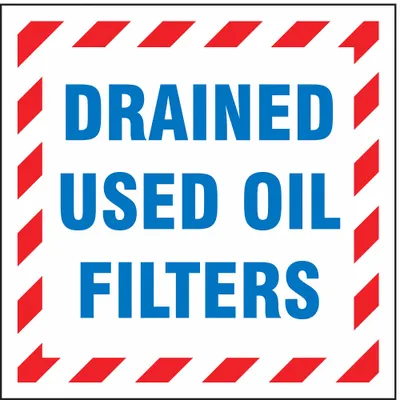 ACCUFORM Drained Used Oil Filters Waste Label, 6 in x 6 in, Vinyl, 25 PK