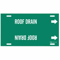Green pipe marker with white legend 'Roof Drain' and directional arrows. Fits pipe outer diameters of 6 to 7-7/8 inches. Used to identify roof drain piping in industrial facilities for safety and maintenance.