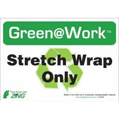 Plastic adhesive sign for marking areas where stretch wrap only is permitted. Non-retroreflective, not glow-in-the-dark. Suitable for indoor use on walls or floors to designate specific waste or recycling zones.