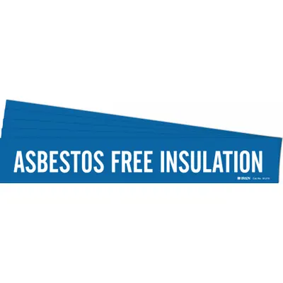 BRADY Pipe Marker: Asbestos Free Insulation, Blue, White, Fits 8 in and Larger Pipe O.D. - Asbestos Free Insulation Adhesive Pipe Markers