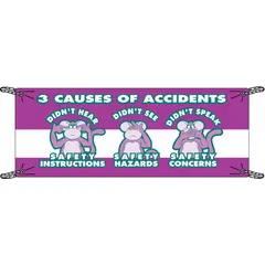 Indoor-only vinyl banner printed on one side. Nominal size 48 in x 120 in. Used to reinforce safety communication in industrial facilities, reminding personnel of critical safety practices.