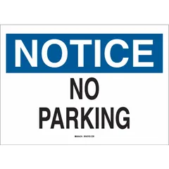 This 10 in x 14 in polyester sign is 0.010 in thick and not retroreflective. It is used to designate no-parking areas in facilities, loading docks, and private lots where retroreflective properties are not required.