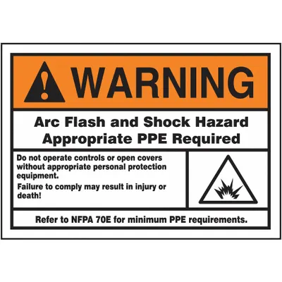 ACCUFORM Arc Flash and Shock Hazard Warning Sign - Warning: Arc Flash And Shock Hazard Appropriate PPE Required Do Not Operate Controls Or Open Covers Without Appropriate Personal Protection Equipment. Failure To Comply May Result In Injury Or Death! Refer To NFPA 70E For Minimum Requirements Signs
