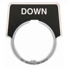 Half-round legend plate for 30 mm panel mounting, made of aluminum with a black finish and silver notch. Measures 2 in overall height by 1 3/4 in overall width. Features English text with 'Down' marking for push-button identification in industrial control panels.