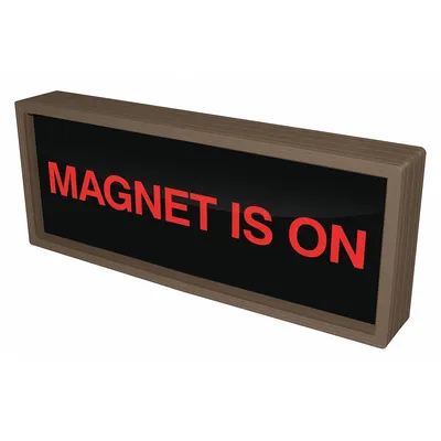 TAPCO Custom Backlit Sign: Magnet Is On (MPN 140067) - Safety