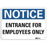 This 10 in x 14 in plastic sign features mounting holes for permanent wall attachment. It is 0.055 in thick, non-retroreflective, and not glow-in-the-dark. Commonly used to designate employee-only entrances in industrial or commercial facilities