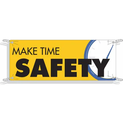 BRADY Make Time Safety Banner - Make Time Safety Banners