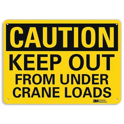 LYLE Caution Sign: Plastic, Mounting Holes Sign Mounting, 10 in x 14 in Nominal Sign Size - Caution: Keep Out From Under Crane Loads Signs