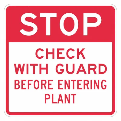 LYLE Square Stop: Stop Check with Guard Before Entering Plant Signs