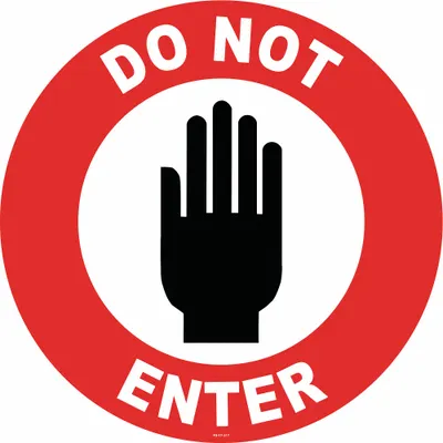 STRANCO Anti-Slip Floor Sign: Vinyl, Adhesive Sign Mounting, 17 in x 17 in Nominal Sign Size - Do Not Enter Floor Signs