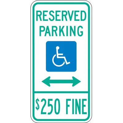 LYLE Handicap Parking Sign: 24 in x 12 in Nominal Sign Size, Aluminum, 0.080 in - Reserved Parking $250 Fine Signs (With Double Arrow) (Illinois)