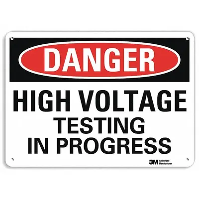 LYLE Danger Sign: Aluminum, Mounting Holes Sign Mounting, 10 in x 14 in Nominal Sign Size - Danger: High Voltage Testing In Progress Signs