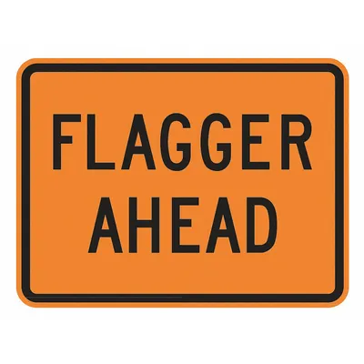 LYLE W20-7P-24HA Flagger Ahead Sign - Flagger Ahead Signs