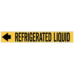 Yellow adhesive pipe marker with black legend text reading 'Refrigerated Liquid' and directional arrows. Designed for pipe outer diameters from 2-1/2 to 6 inches. Each roll contains 25 markers. Used to identify pipes carrying refrigerated liquid in industrial facilities.