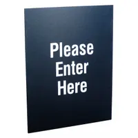 VISIONTRON Acrylic Sign: Black, Please Enter Here (Double Sided) Message, 11 in Overall Lg (MPN PS811-01BK)