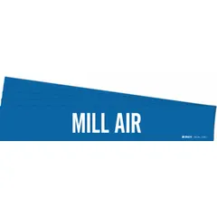 Blue adhesive pipe marker with white 'Mill Air' legend, designed for pipes with outer diameters from 2-1/2 to 7-7/8 inches. Supplied without arrows, this 5-pack includes one marker for identifying mill air piping systems in industrial facilities.