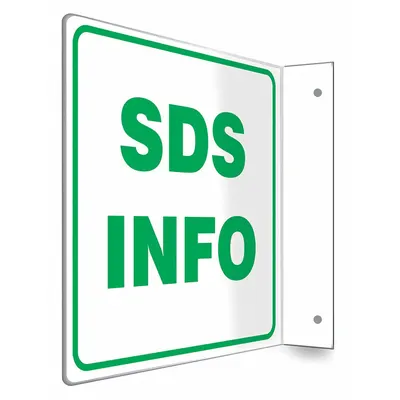 CONDOR Safety Sign: PETG, Mounting Holes Sign Mounting, 8 in x 8 in Nominal Sign Size - L-Shape Projection SDS Info Signs
