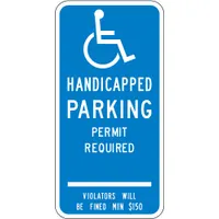 This aluminum sign measures 24 x 12 inches with a thickness of 0.080 inches and features a High Intensity Prismatic retroreflective finish. It displays the message 'Handicapped Parking Permit Required Violators Will Be Fined Min $150' for use in Connecticut. Suitable for parking lots and areas requiring designated accessible parking enforcement