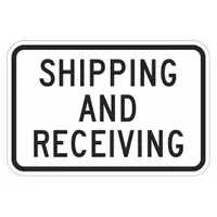 Aluminum sign with mounting holes for permanent installation. Features Engineer Grade retroreflective sheeting for visibility in low-light conditions. Used to designate shipping and receiving areas in industrial facilities