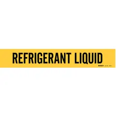 Yellow adhesive pipe marker with black legend reading 'Refrigerant Liquid'. Fits pipe outer diameters from 2-1/2 to 7-7/8 inches. Supplied without arrows. Used to identify refrigerant liquid lines in industrial piping systems.